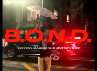 Chyna Baejing x Boneweso Unleash “B.O.N.D.”(Video)