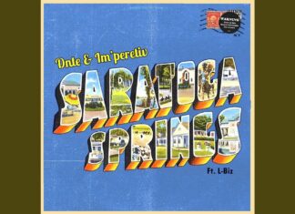 DNTE & IM’PERETIV Drop “Saratoga Springs”(ft. L-Biz)