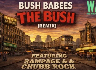Bush Babees x Chubb Rock x Rampage The Last Boy Scout Release “The Bush”(Remix)