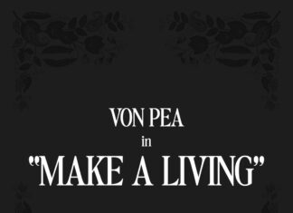 Von Pea Releases “Make A Living”