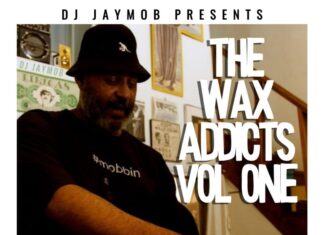 DJ JayMob drops “Wax Addicts Volume 1″ LP