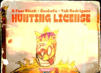 Sankofa x G Fam Black x Tali Rodriguez drop “Hunting License”