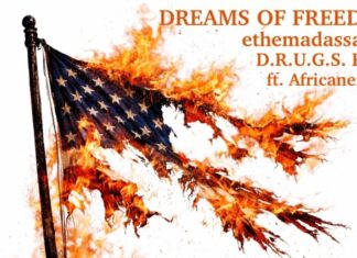 ethemadassassin x D.R.U.G.S. Beats(ft. Africanemcee)Delivers “Dreams Of Freedom”(Video)