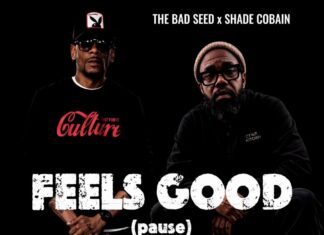 The Bad Seed x Shade Cobain Say It “Feels Good (pause)”