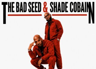 The Bad Seed & Shade Cobain Are “Outta Site”