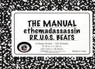 ethemadassassin x D.R.U.G.S. BEATS Deliver “The Manual”(Video)