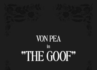 Von Pea Drops “The Goof”