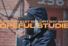 Superior & Let The Dirt Say Amen Deliver “Hopeful Studies”(Video)