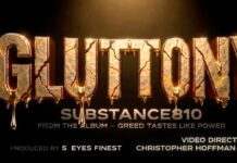 Substance810 drops “Gluttony” video