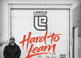 Leedz Edutainment Delivers “Hard To Learn”(Album)ft. Torae, REKS, Skyzoo, Sadat X, ILL BILL, Q-Unique,Daddy-O, Blak Madeen, Edo.G, Awon, Emskee, Freddie Black, DJ Slipwax, Weapon E.S.P, Napoleon Da Legend, Reef The Lost Cauze, M-Dot, Ruste Juxx, XL The Beast, etc.