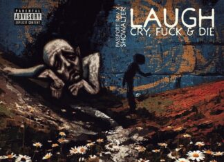 Passport Rav x SHOWALTER! Release “Bald AF”(Video)/”Laugh, Cry, F**k & Die”(Album)