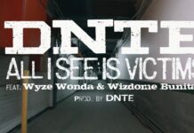 DNTE Unleashes “Ice Imperial/All I See Is Victims”(ft. Wizdome Bunitall x Wyze Wonda) – Video/Audio