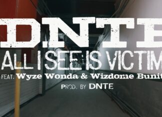 DNTE Unleashes “Ice Imperial/All I See Is Victims”(ft. Wizdome Bunitall x Wyze Wonda) – Video/Audio