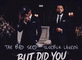 The Bad Seed x Slvrbck Lauren Deliver “But Did You Die Tho?”(Album)ft. Innocent?, Honey Dinero