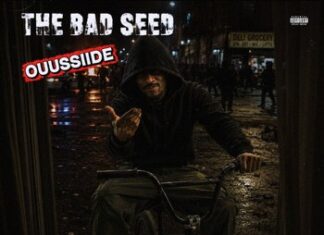 The Bad Seed Is “OUUSSIIDE”(Produced by Slvrbck Lauren)