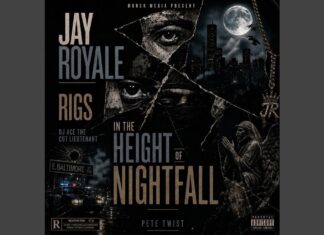 Jay Royale x Pete Twist(ft. Rigs)Deliver “In The Height Of Nightfall”(w/ DJ Ace The Cut Lieutenant)
