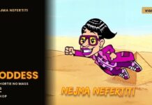 Nejma Nefertiti x Shortie No Mass x Pos Unveil “Goddess”(Video)