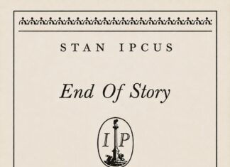 Stan Ipcus Unveils “End Of Story”