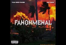 Tha God Fahim x Jay NiCE x August Fanon Drop “Fanonmenal”(Album)ft. Ru$h, Big Cheeko