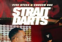 Five Steez & Chosen One Deliver “Strait Darts”
