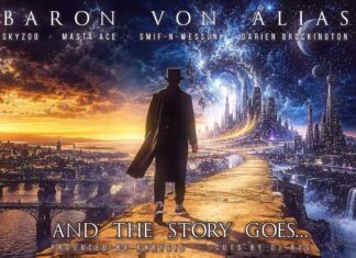 Baron Von Alias(ft. Skyzoo, Masta Ace, Smif-N-Wessun, Darien Brockington)Deliver “And The Story Goes…”