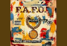 Planet Asia x Local Astronauts Unleash “F.A.F.O.”